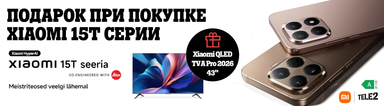 Xiaomi 15T seeria ostuga kaasa kingitus